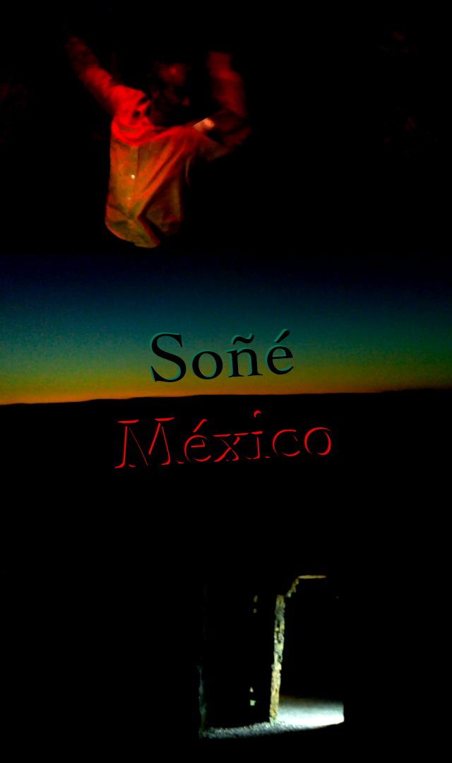 Soñé México
